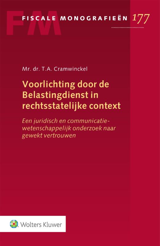 T.A> Cramwinckel Voorlichting Door De Belastingdienst In Rechtsstatelijke Context