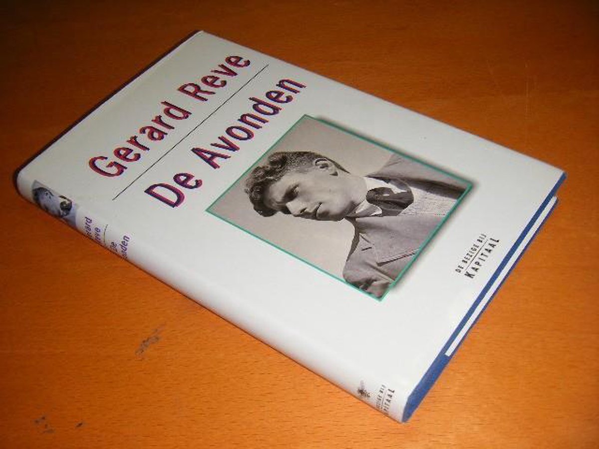 Gerard Reve De Avonden / De Bezige Bij Kapitaal