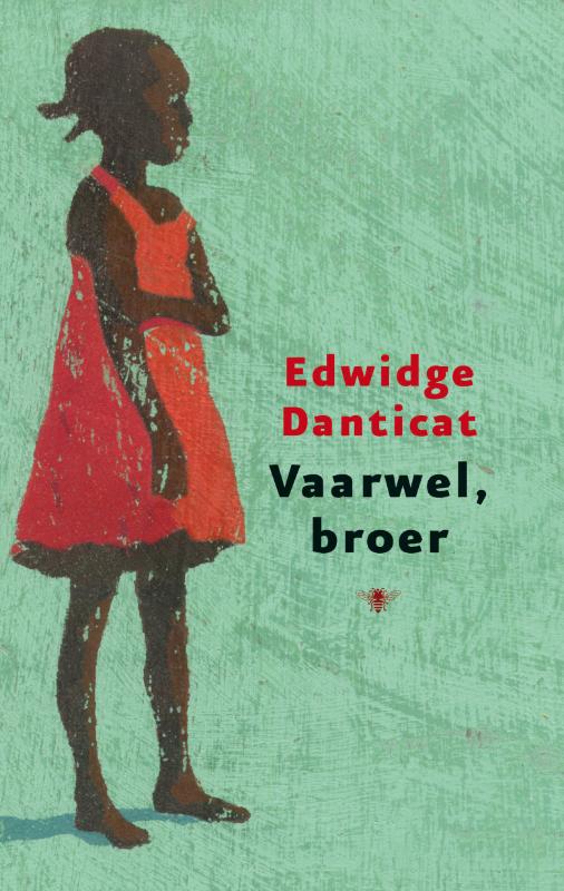 Edwidge Danticat Vaarwel Broer