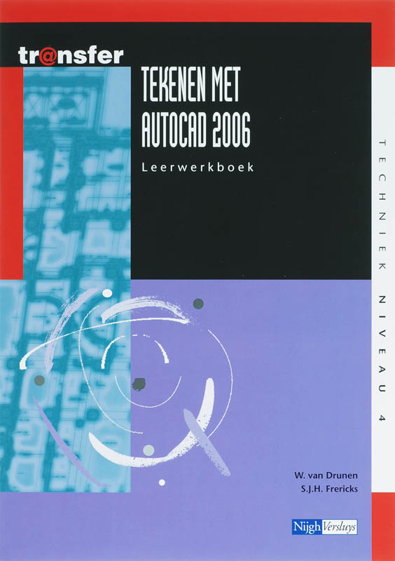 Tekenen met AutoCAD 2006 / deel Leerwerkboek + CD-ROM