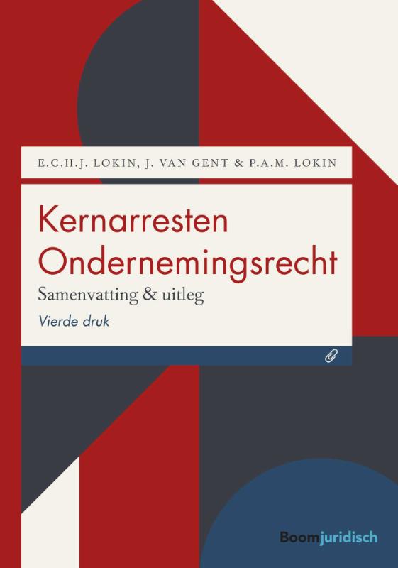 J. van Gent Kernarresten Ondernemingsrecht / Uittreksels Jurisprudentie