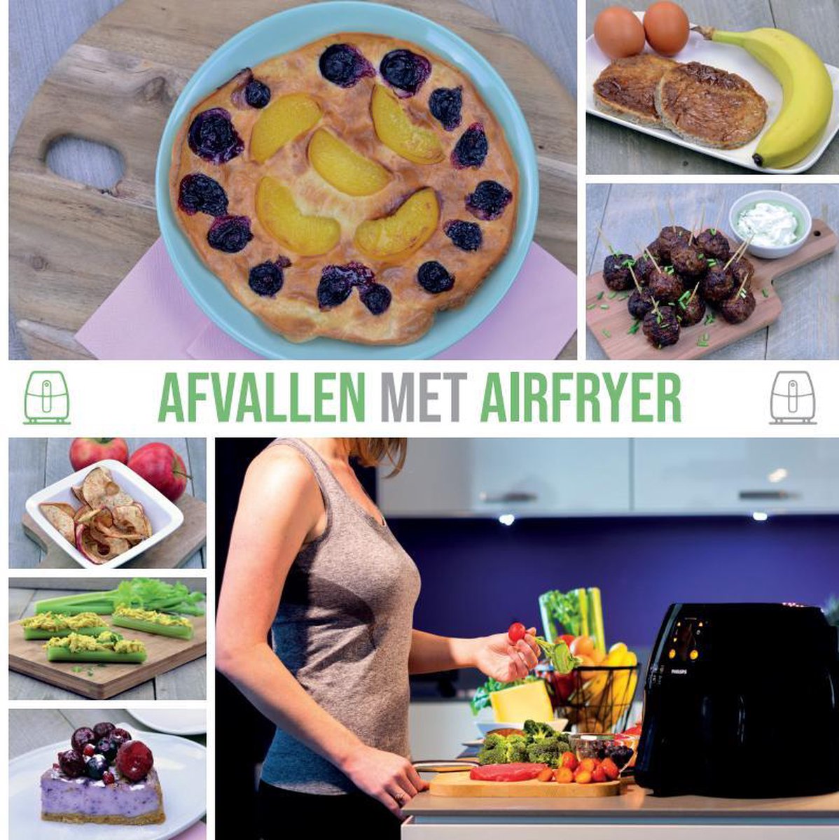 Airfryer kookboek - Afvallen met Airfryer