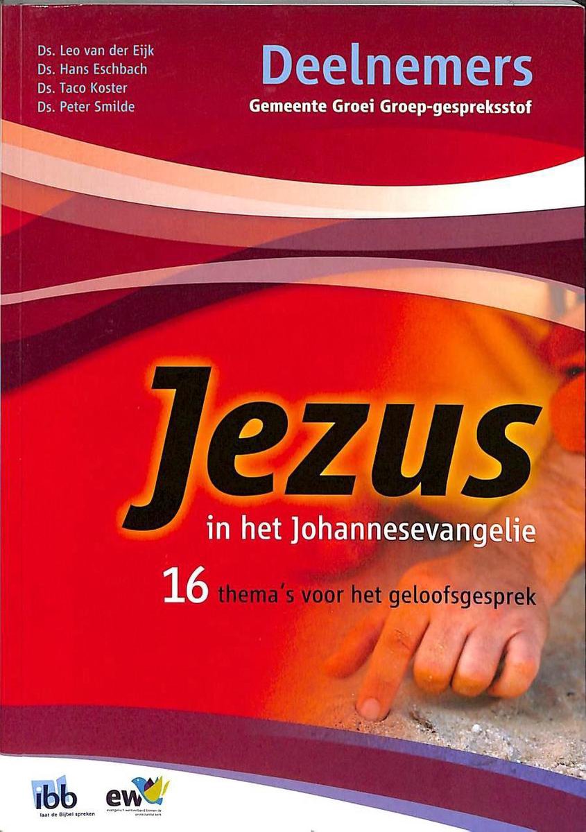 Jezus in het johannes evangelie - deelnemers