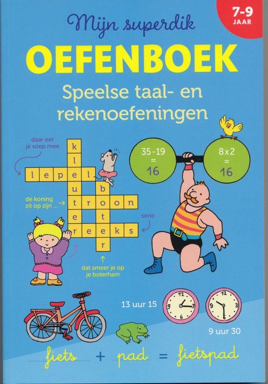 Mijn Superdik Oefenboek 7 tot 9 jaar