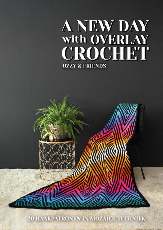 A new day with Overlay Crochet - Ozzy Crochet and Friends