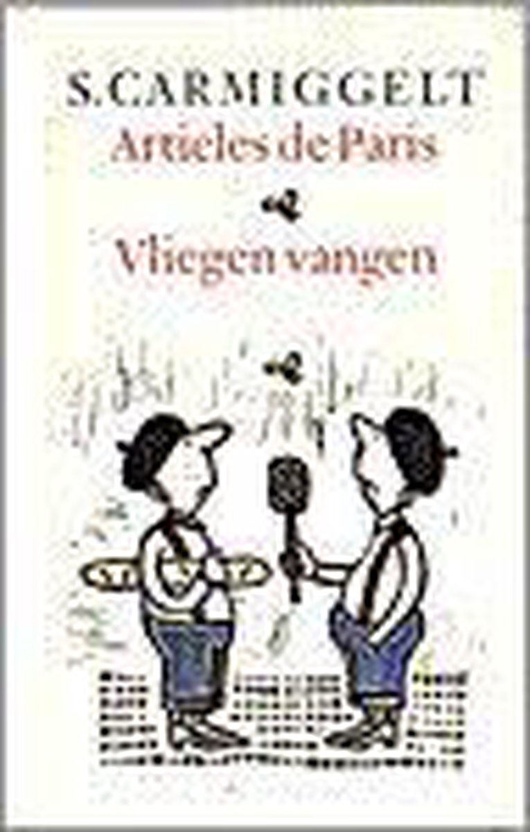 boekenbalie_9789029509015_cover Articles de Paris . Vliegen vangen