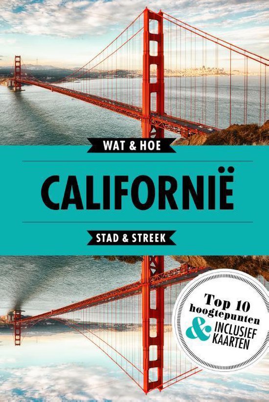 Californië / Wat & Hoe reisgids