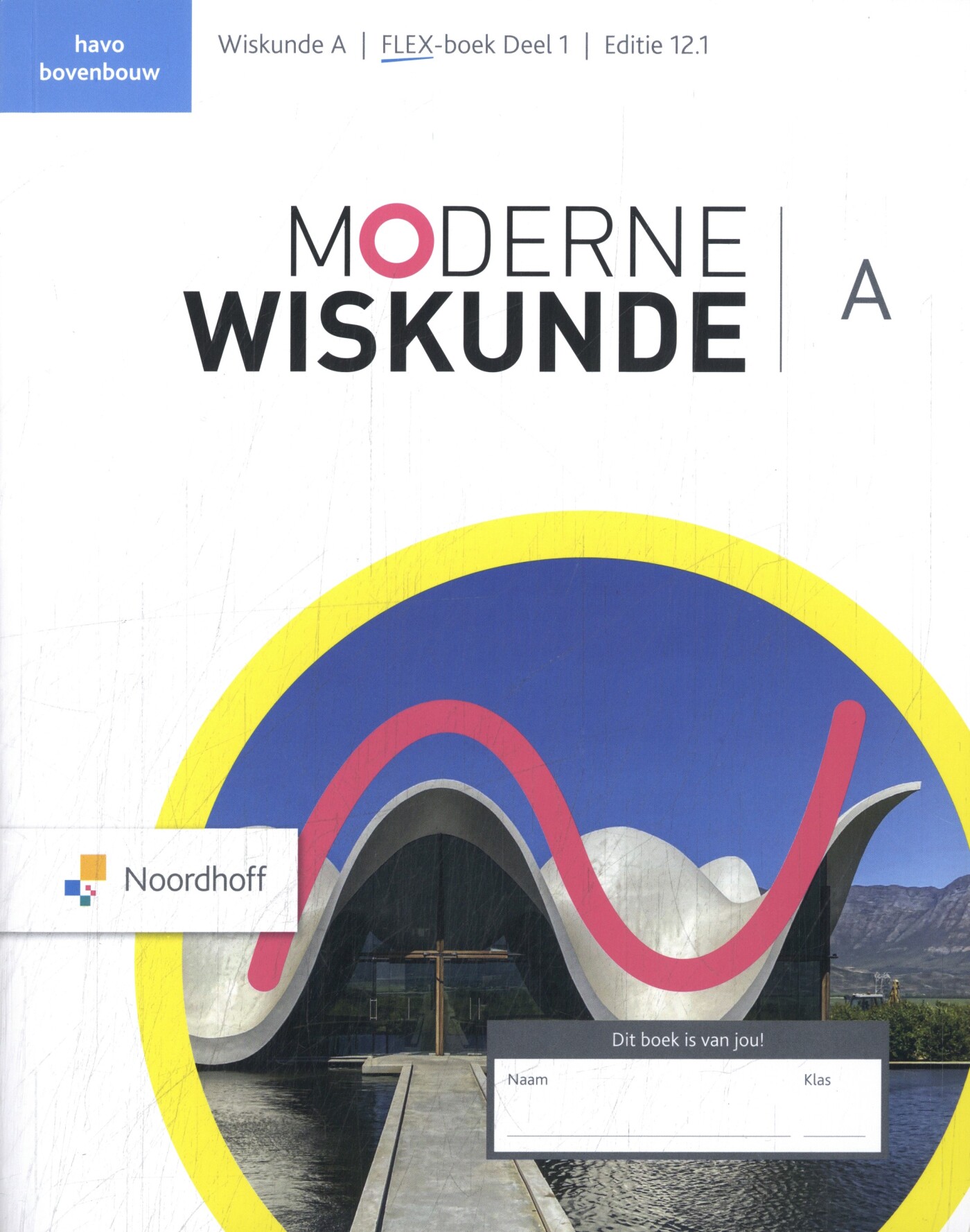 havo bovenbouw / Moderne Wiskunde / flex boek 1