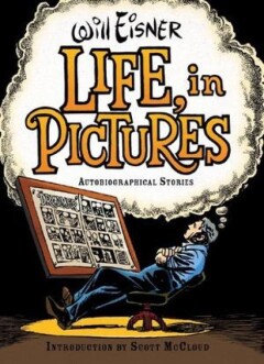 WILL EISNER LIFE IN PICTURES HC