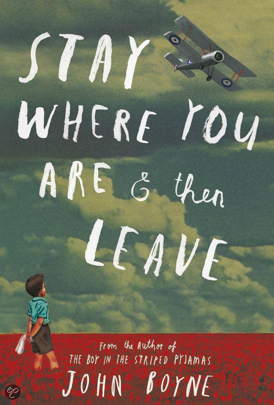Stay Where You Are And Then Leave