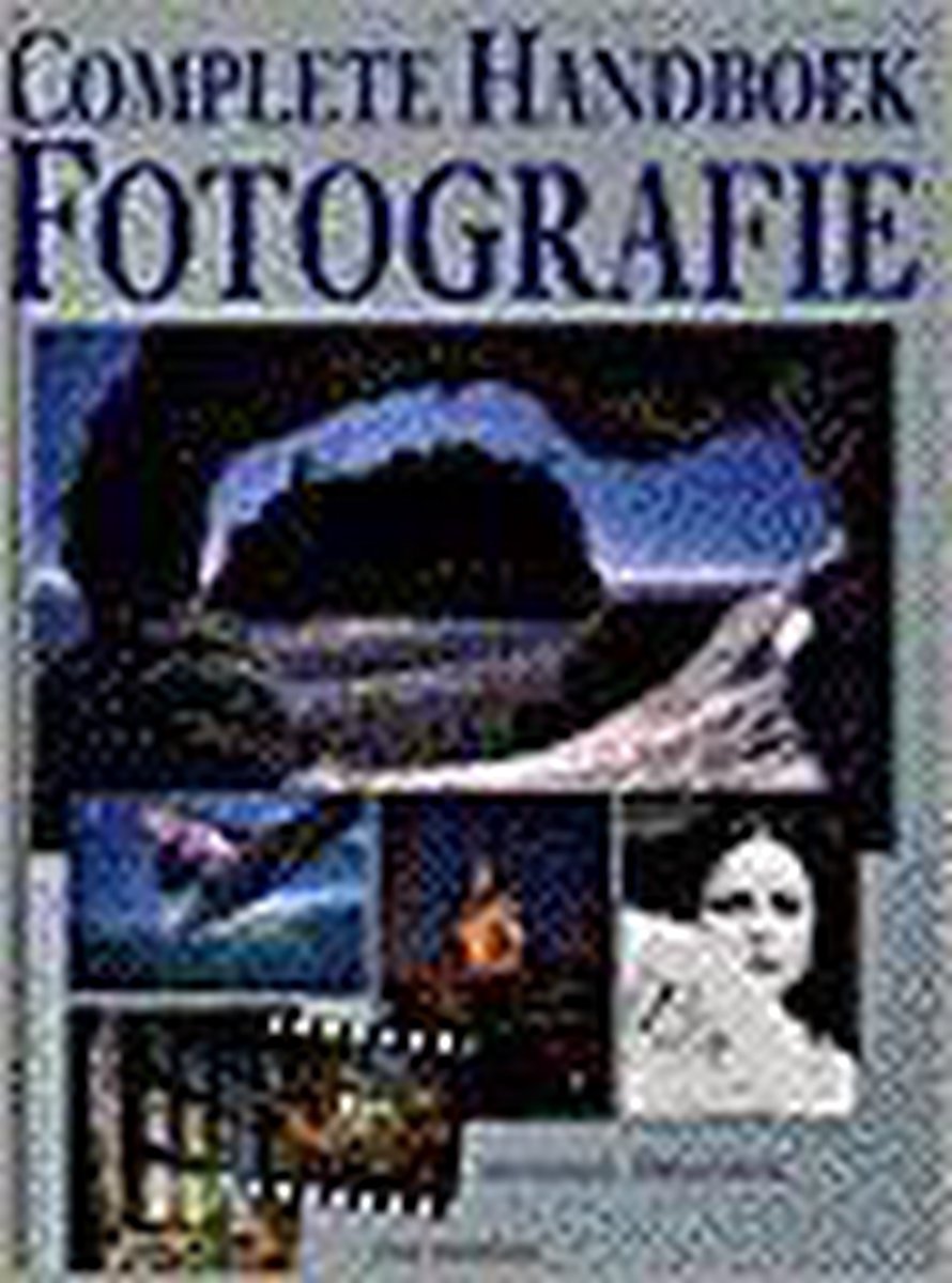 Complete Handboek Fotografie