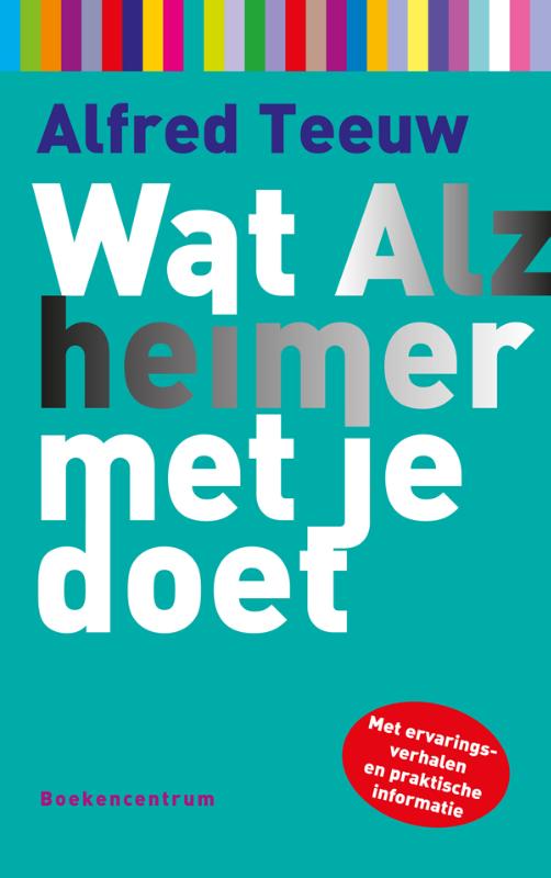 Wat Alzheimer met je doet / Wat... met je doet