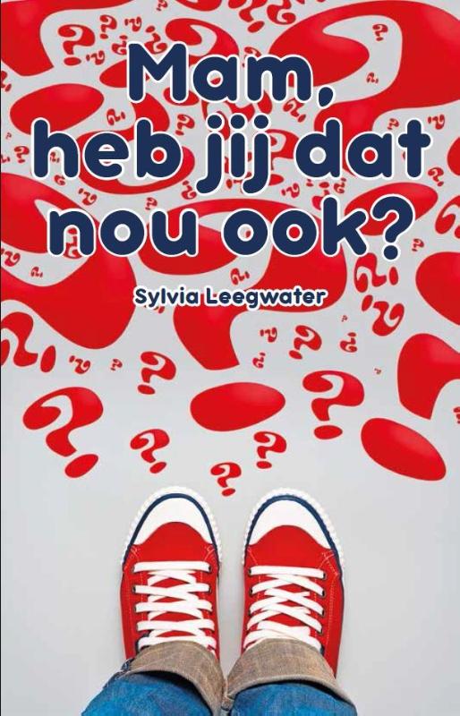 Mam, heb jij dat nou ook?