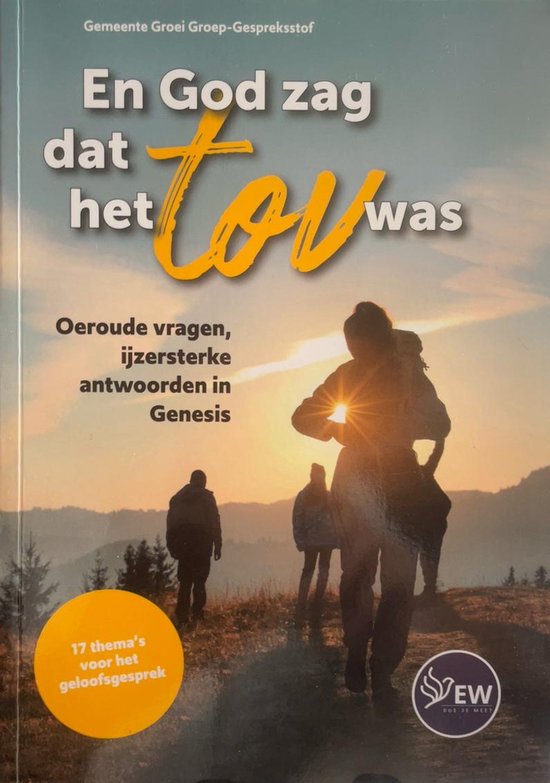 En God zag dat het TOV was / Gemeente Groei Groep