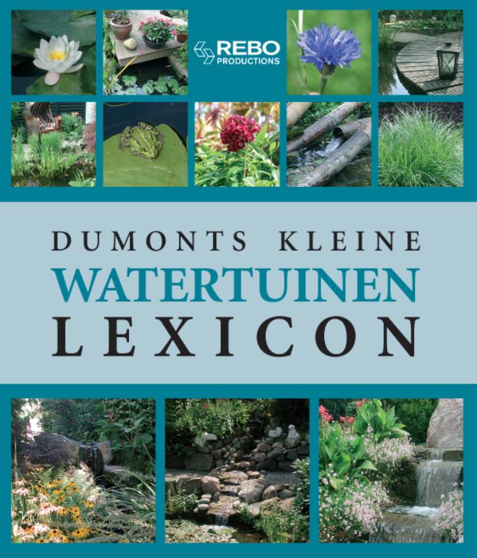 H. Hackstein Dumonts Kleine Tuinvijvers Lexicon / Dumonts Kleine Lexicon