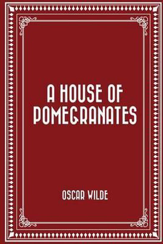 A House of Pomegranates