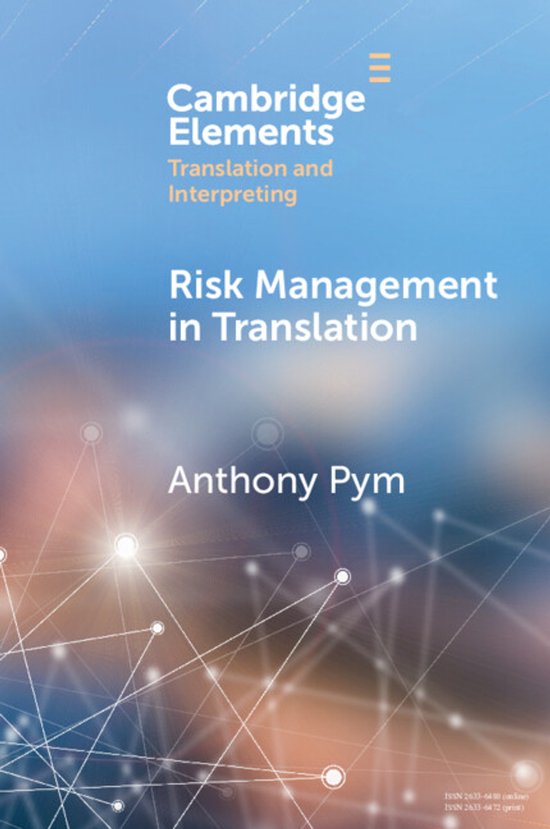 Elements in Translation and Interpreting- Risk Management in Translation