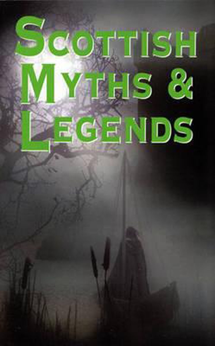 Scottish Myths and Legends