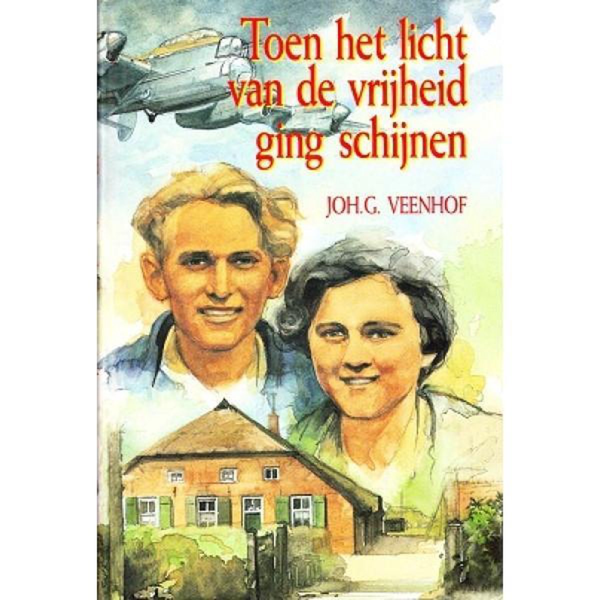 boekenbalie_9789033110801_cover TOEN HET LICHT VAN DE VRIJHEID ...