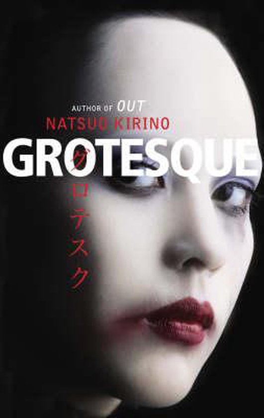 Natsuo Kirino Grotesque