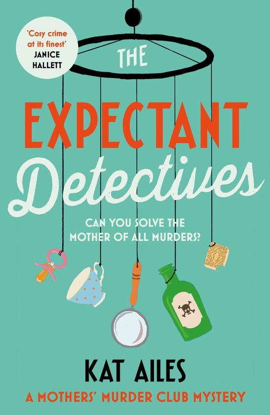 The Expectant Detectives / A Mothers' Murder Club Mystery
