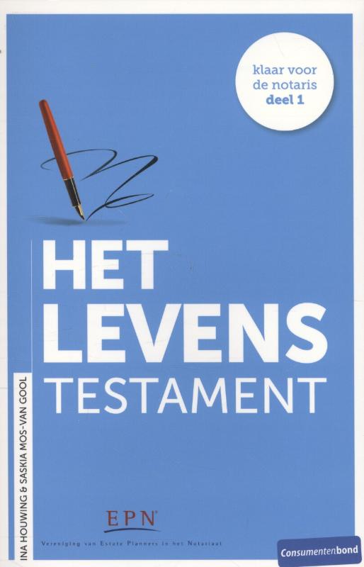 Ina Houwing Klaar Voor De Notaris Het Levenstestament