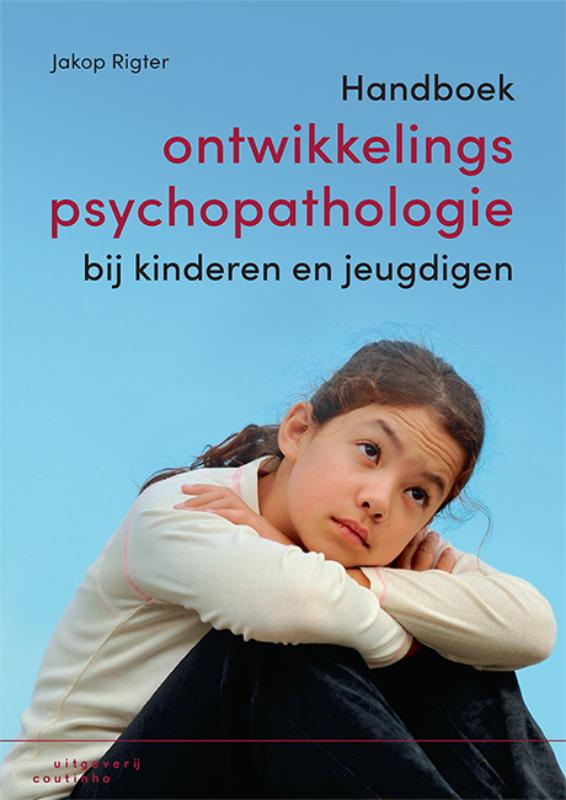 Jakop Rigter Handboek Ontwikkelingspsychopathologie Bij Kinderen En Jeugdigen