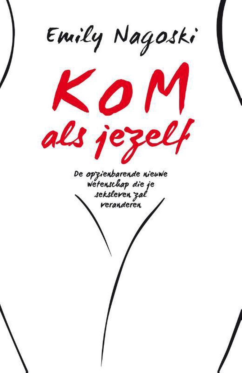 Emily Nagoski Kom Als Jezelf