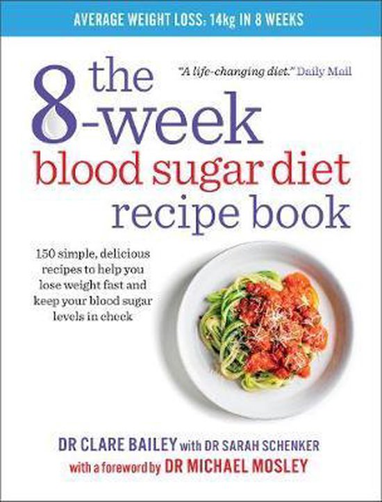 The 8-week Blood Sugar Diet Recipe Book