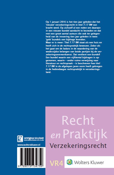 Bespiegelingen op 10 jaar 'nieuw' verzekeringsrecht / Recht en Praktijk - Verzekeringsrecht / 4 achterkant