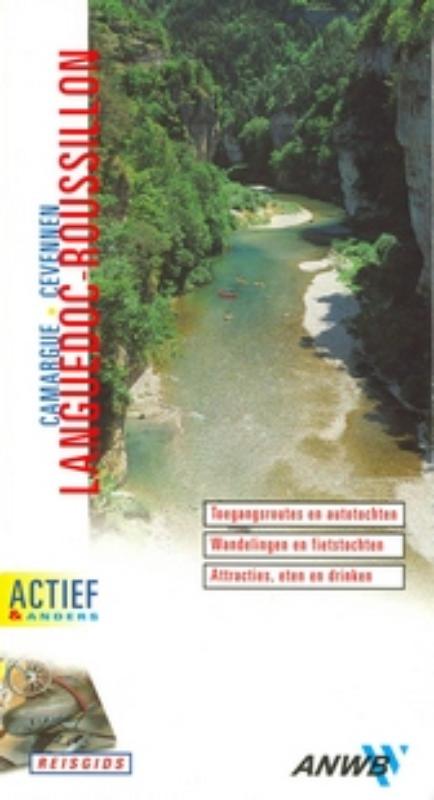 Languedoc-Roussillion Camargue / ANWB actief & anders