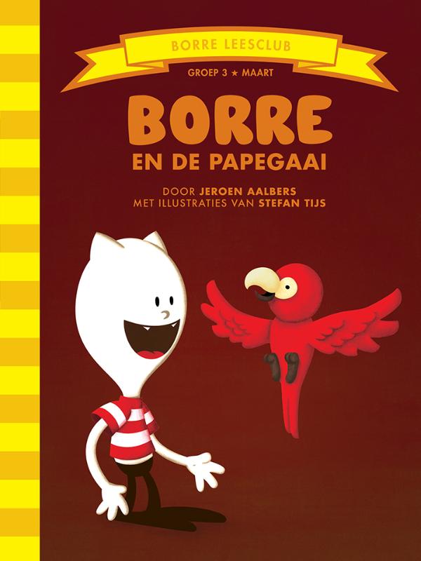 Borre en de papegaai / De Gestreepte Boekjes