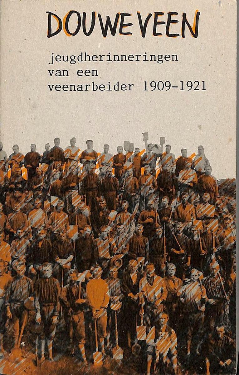 boekenbalie_9789062080939_cover Jeugdherinneringen veenarbeider 1909-1921