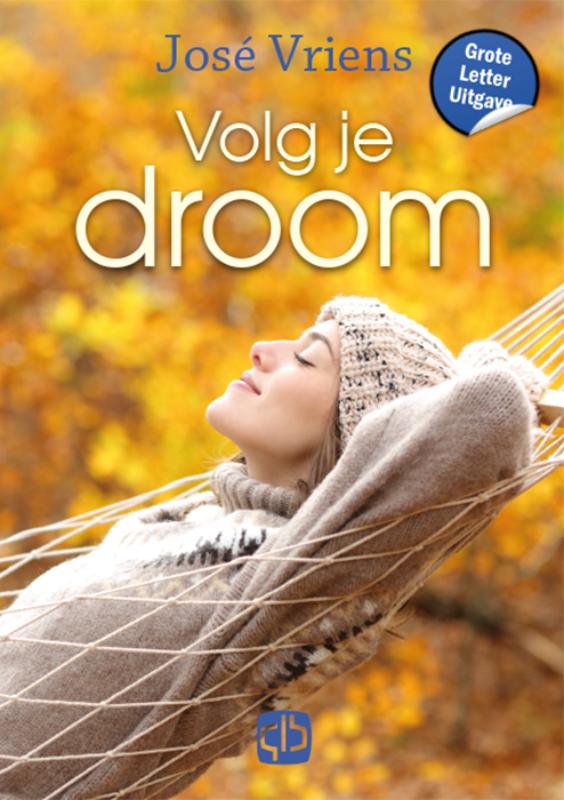 boekenbalie_9789036439183_cover Volg je droom