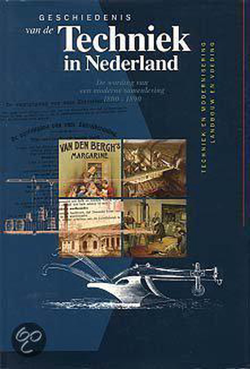 Geschiedenis van de techniek in Nederland.