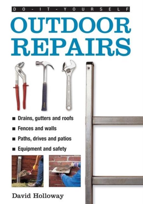 Do-it-yourself Outdoor Repairs