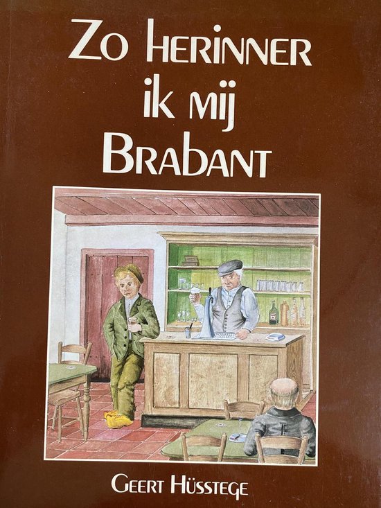 Zo herinner ik mij Brabant