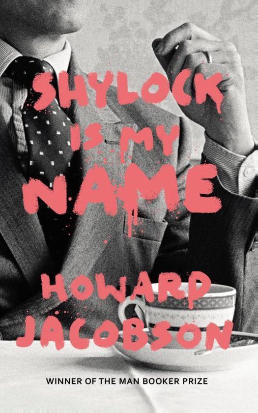 Shylock is My Name / Hogarth Shakespeare