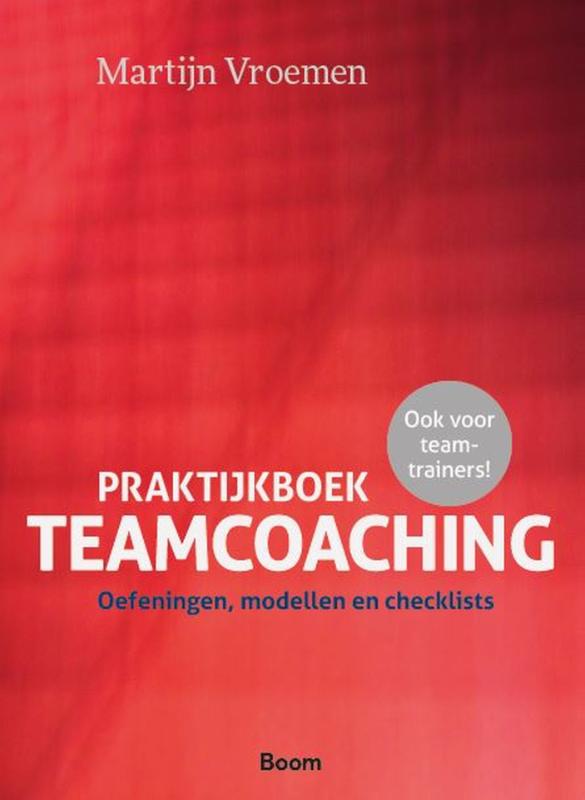 Martijn Vroemen Praktijkboek Teamcoaching