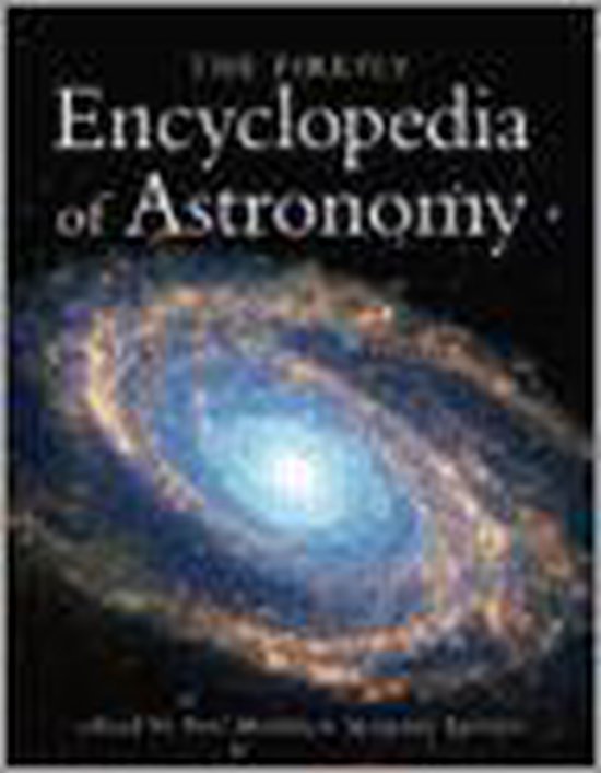 The Firefly Encyclopedia of Astronomy