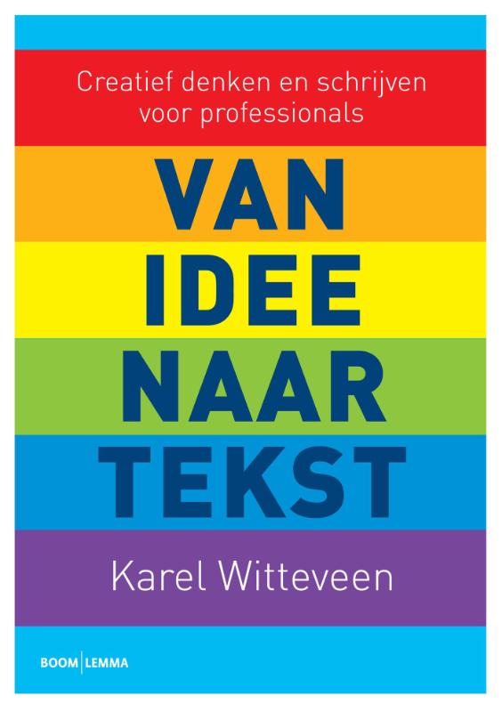Karel Witteveen Van Idee Naar Tekst
