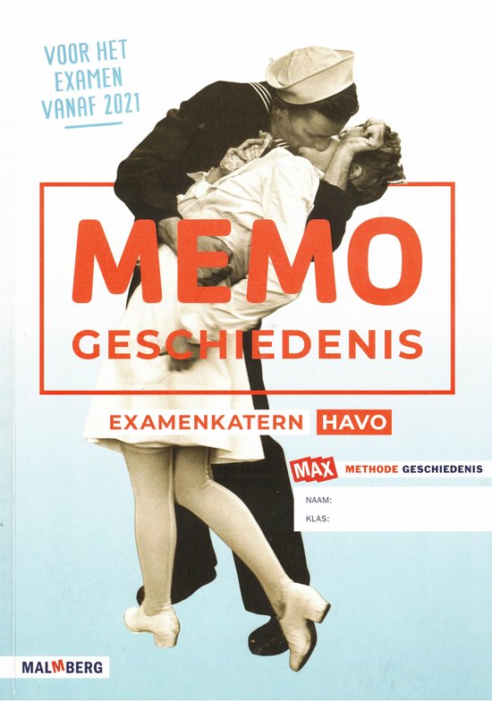 Voor het examen vanaf 2021: MEMO Geschiedenis examenkatern HAVO