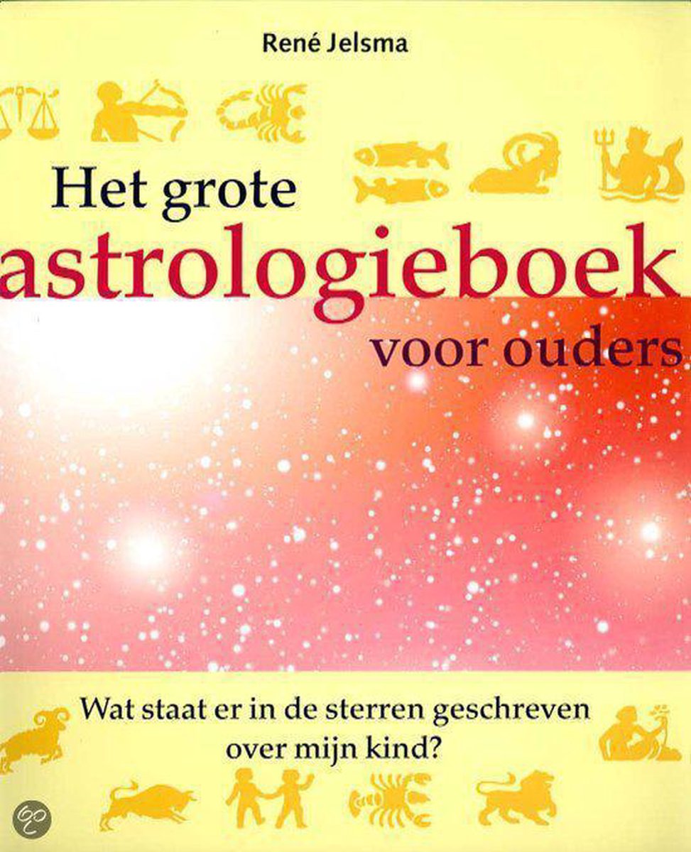 Grote Astrologieboek Voor Ouders