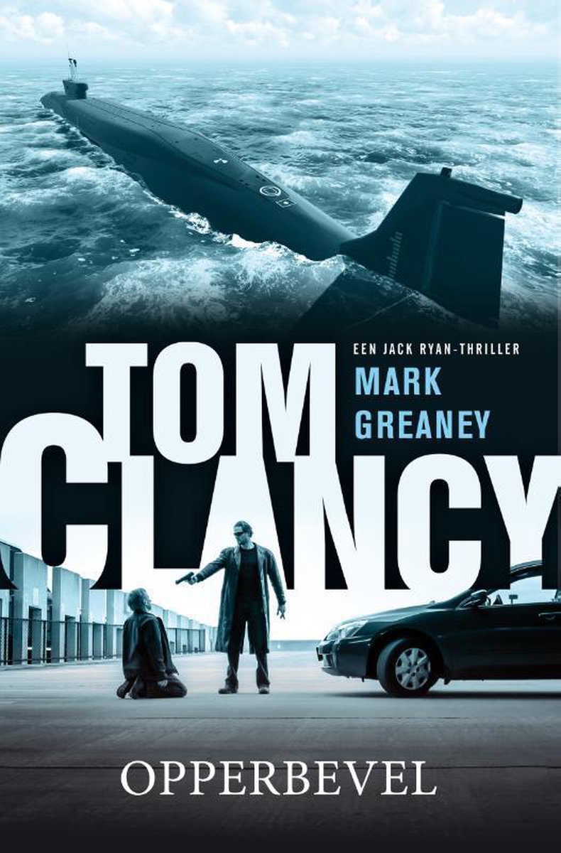 Tom Clancy opperbevel / Jack Ryan