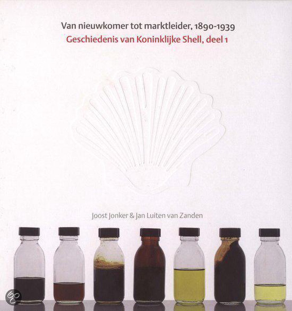 J.L. Zanden Van Nieuwkomer Tot Marktleider 1890-1939