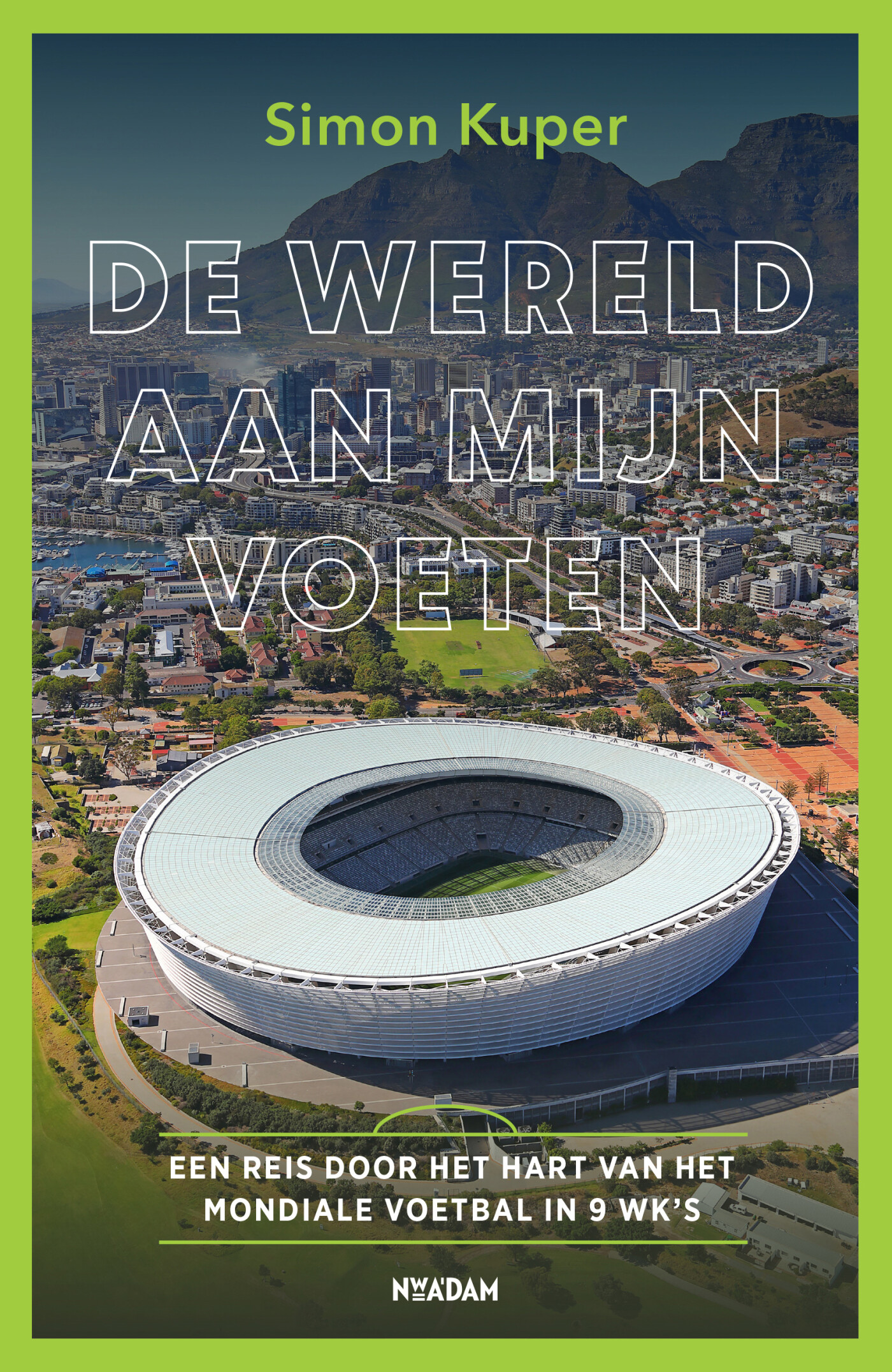 De wereld aan mijn voeten