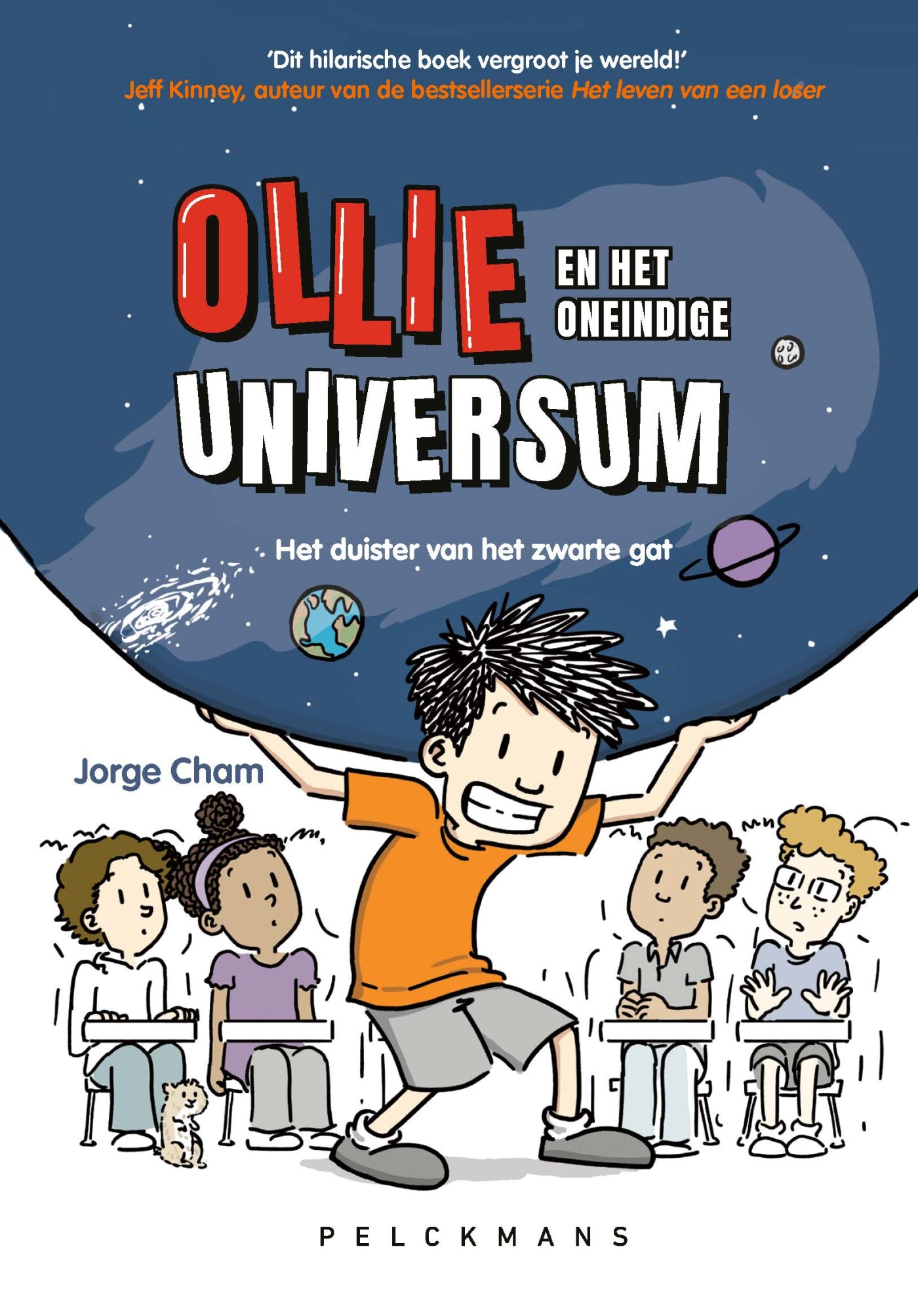 Jorge Cham Het Duister Van Het Zwarte Gat / Ollie En Het Oneindige Universum / 1