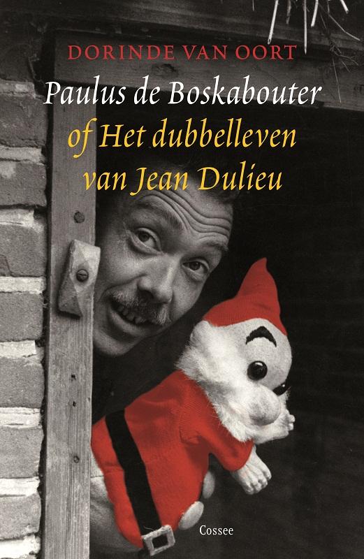 boekenbalie_9789059363267_cover Paulus de Boskabouter, of Het dubbelleven van Jean Dulieu