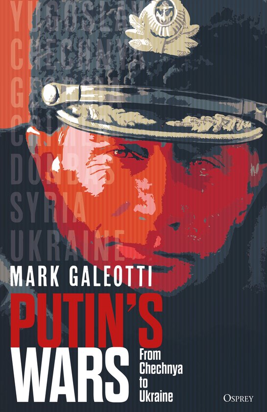 Mark Galeotti Putin's Wars thumbnail