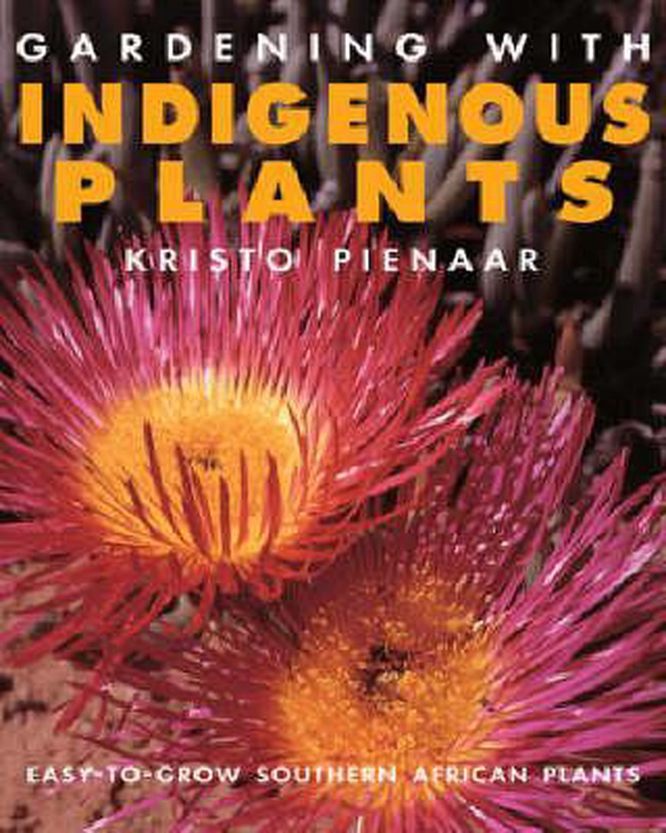 Gardening with Indigenous Plants